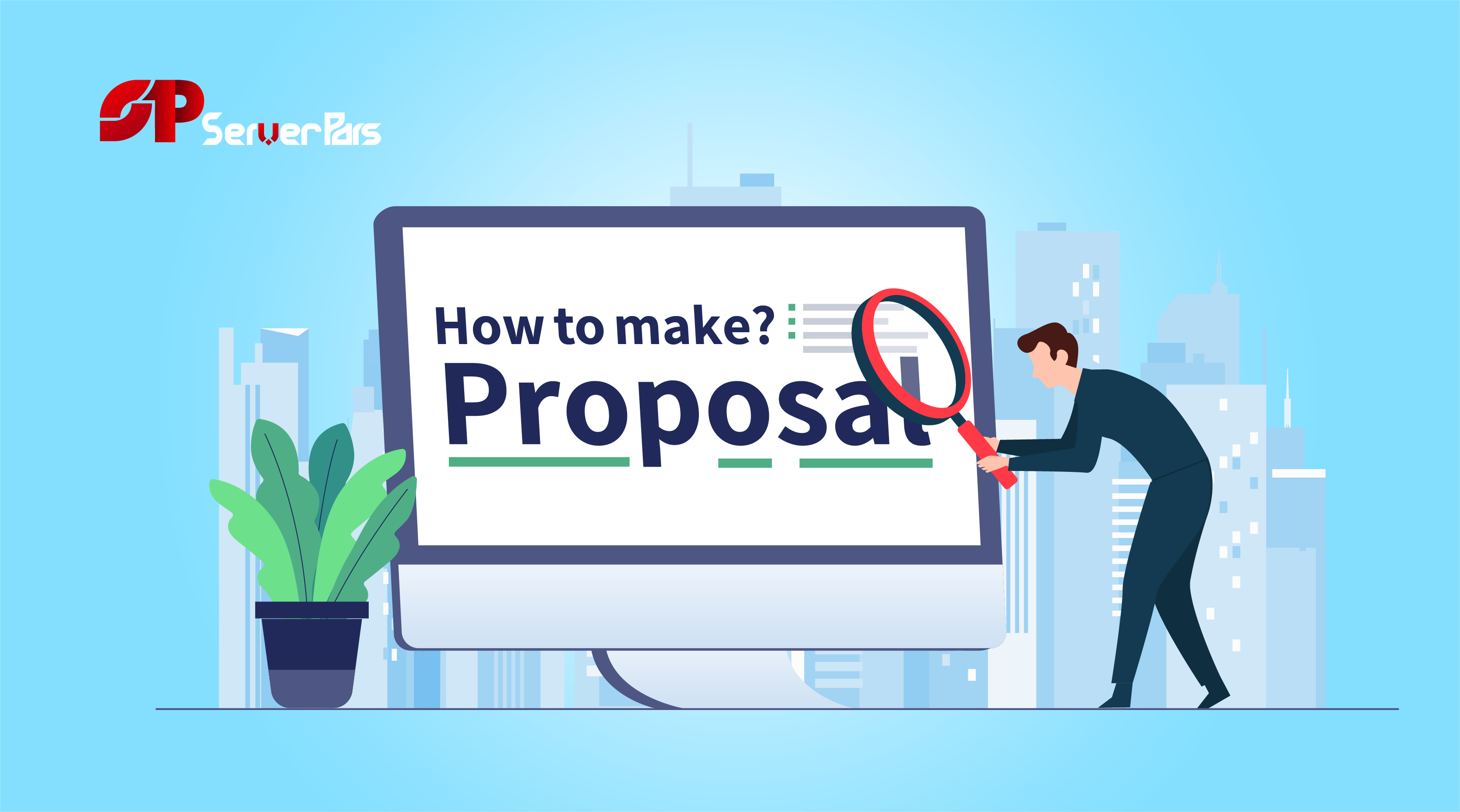 چگونه یک پروپوزال کاری خوب بنویسیم؟