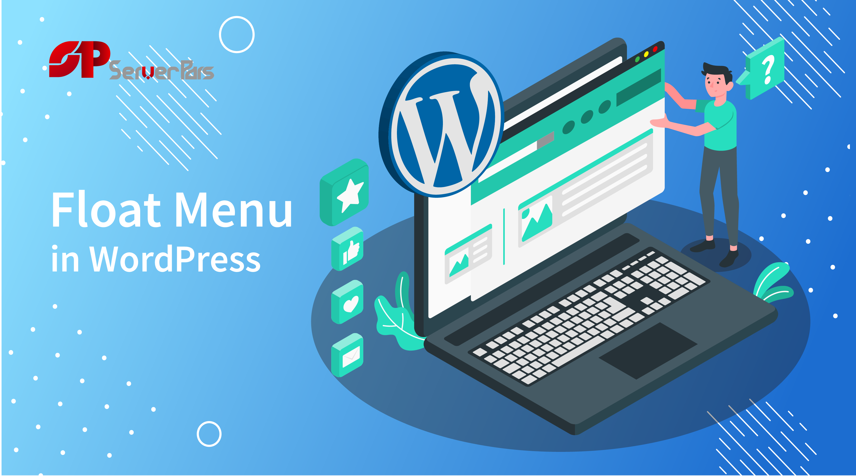 منوی شناور چیست؟ نحوه ایجاد منوی چسبنده در وردپرس